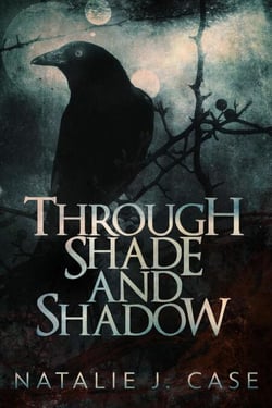 Through Shade and Shadow - Shades And Shadows, #1