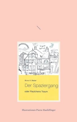 Der Spaziergang - oder Paulchens Traum