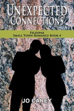 Unexpected Connections - Feldspar Small Town Romance, #4