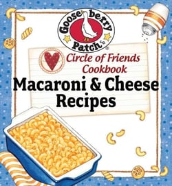 Circle Of Friends Cookbook: 25 Macaroni &amp; Cheese