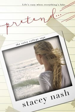 Pretend ... - Oxley College Saga, #1