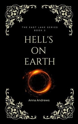 Hell's On Earth (The East Lake Series Book 2) - The East Lake, #2