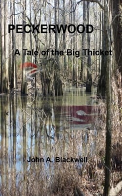 Peckerwood - A Tale of the Big Thicket