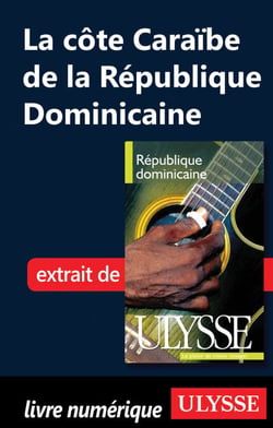 La cote Caraïbe de la République Dominicaine