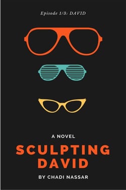 Sculpting David: Episode 1: David - A Contemporary Romance Fiction - The David Saga, #2