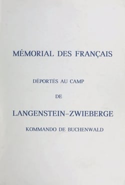Mémorial des Français déportés au camp de Langenstein-Zwieberge kommando de Buchenwald