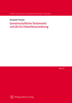 Gemeinschaftliche Testamente und die EU-Erbrechtsverordnung