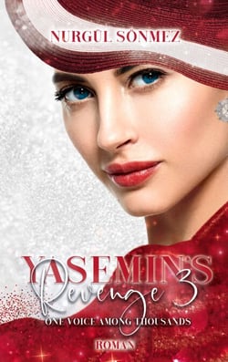 Yasemin's Revenge 3 - ONE VOICE AMONG THOUSANDS
