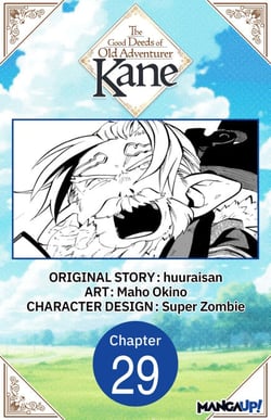 The Good Deeds of Old Adventurer Kane #029