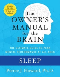 Sleep: The Owner's Manual - The Ultimate Guide to Peak Mental Performance at All Ages