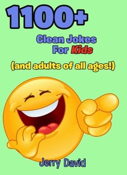 1100+ Clean Jokes For Kids (And Adults of All Ages!)