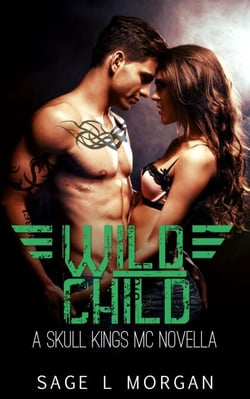 Wild Child: A Skull Kings MC Novella - Skull Kings MC