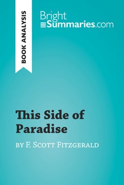 This Side of Paradise by F. Scott Fitzgerald (Book Analysis) - Detailed Summary, Analysis and Reading Guide
