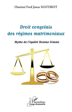 Droit congolais des régimes matrimoniaux - Mythe de l'égalité Homme-Femme