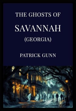 The Ghosts of Savannah (Georgia)