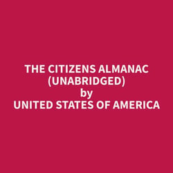 The Citizens Almanac (Unabridged)