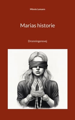 Marias historie - Dronningensvej