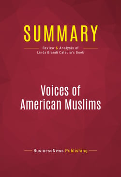 Summary: Voices of American Muslims - Review and Analysis of Linda Brandi Cateura's Book