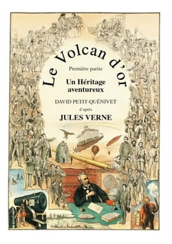 Le Volcan d'or - Un Héritage aventureux