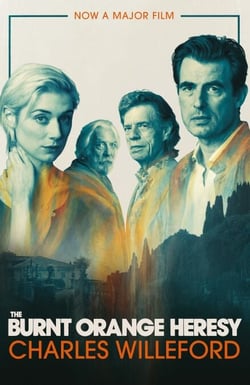 The Burnt Orange Heresy - NOW A MAJOR FILM
