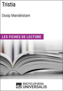 Tristia d'Ossip Mandelstam - Les Fiches de lecture d'Universalis