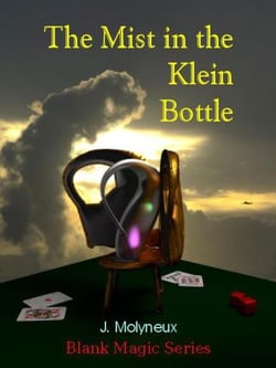 The Mist in the Klein Bottle - Blank Magic, #4