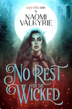 No Rest for the Wicked - Life is Hell, #1