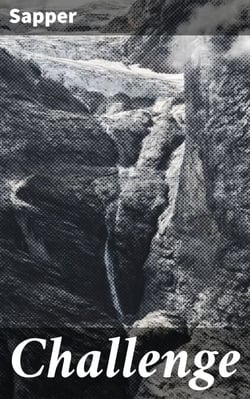 Challenge - Unraveling a 20th Century Mystery of Adventure and Suspense