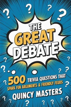 The Great Debate: 500 Trivia Questions That Spark Fun Arguments &amp; Friendly Feuds