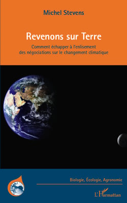 Revenons sur Terre - Comment échapper à l'enlisement des négociations sur le changement climatique