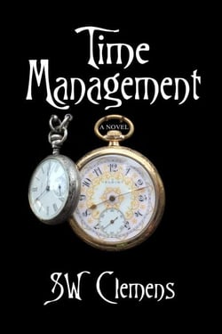 Time Management: a Novel
