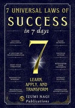 7 Universal Laws of Success In 7 Days: Learn, Apply, and Transform - 7 UNIVERSAL LAWS, #4