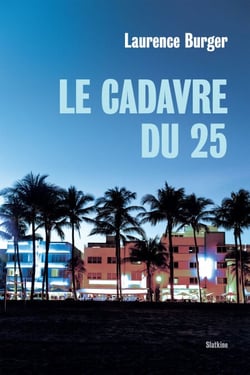 Le cadavre du 25 - Roman policier