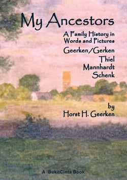 My Ancestors - A Family History in Words and Pictures
