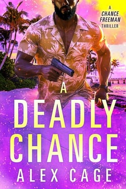 A Deadly Chance