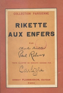 Rikette aux enfers - Précédé d'une lettre-préface de Gustave Flaubert