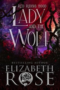 Lady and the Wolf: A Retelling of Red Riding Hood - Tangled Tales, #1