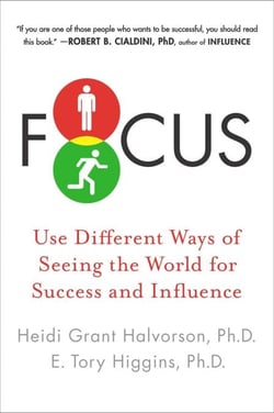 Focus - Use Different Ways of Seeing the World for Success and Influence