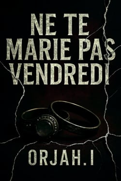 Ne te marie pas vendredi - Thriller