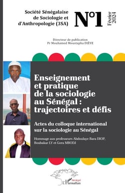 Enseignement et pratique de la sociologie au Sénégal : trajectoires et défis - Actes du colloque international sur la sociologie au Sénégal