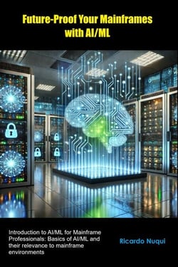 Future-Proof Your Mainframes with AI/ML - Mainframes