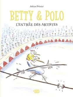 Betty et Polo - La Grande évasion - La grande évasion