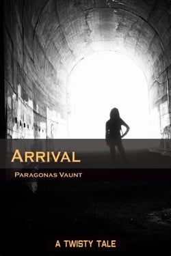 Arrival (A Twisty Tale) - Twisty Tales, #1