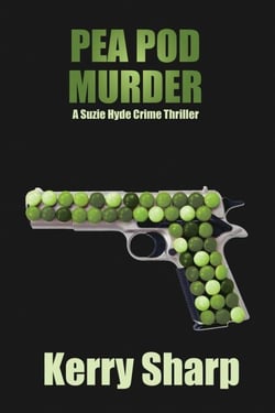 Pea Pod Murder - A Suzie Hyde Crime Thriller