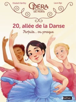 20, allée de la danse - Tome 2 - Parfaite... ou presque !