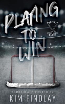 Playing to Win - Toronto Blaze Series, #1