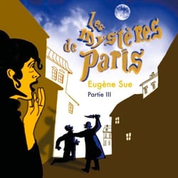 Les mystères de Paris (Tome 3)