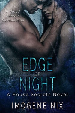 Edge of Night - House Secrets, #3
