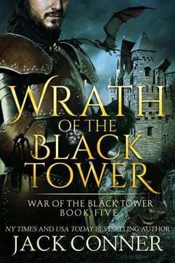 Wrath of the Black Tower - War of the Black Tower, #5