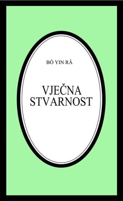 Vjecna stvarnost - Bô Yin Râ Prijevodi, #8